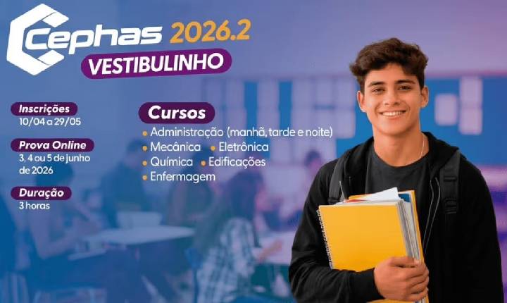Vestibulinho CEPHAS terá prova online em 2026; inscrições até 29 de maio