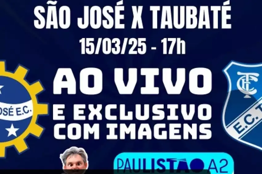 São José x Taubaté AO VIVO; assista aqui